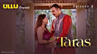 Watch Taras Episode 2 ULLU Web Series