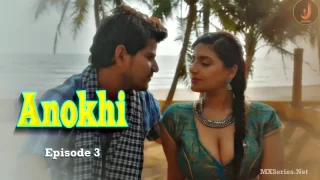 Anokhi Episode 3