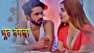 Bhoot Bangla Episode 2