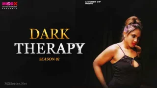 Dark Therapy S2