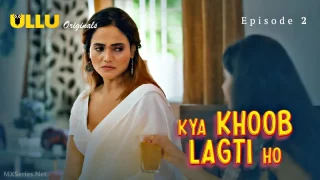 Watch Kya Khoob Lagti Ho Episode 2 ULLU Web Series