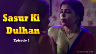 Sasur Ki Dulhan Episode 3