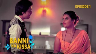 Banni Ka Kissaa Episode 1  Kooku Hot Web Series