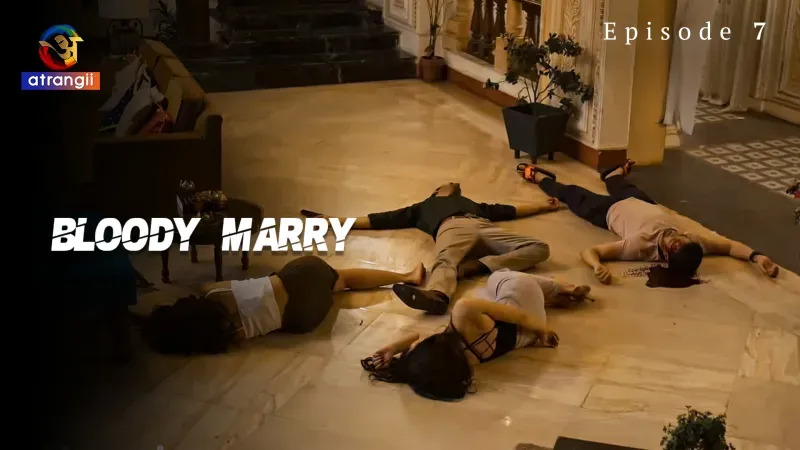 Bloody Marry Episode 7  Atrangii Hot Web Series