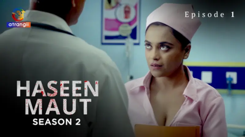 Haseen Maut S2 Episode 1  Atrangii Hot Web Series