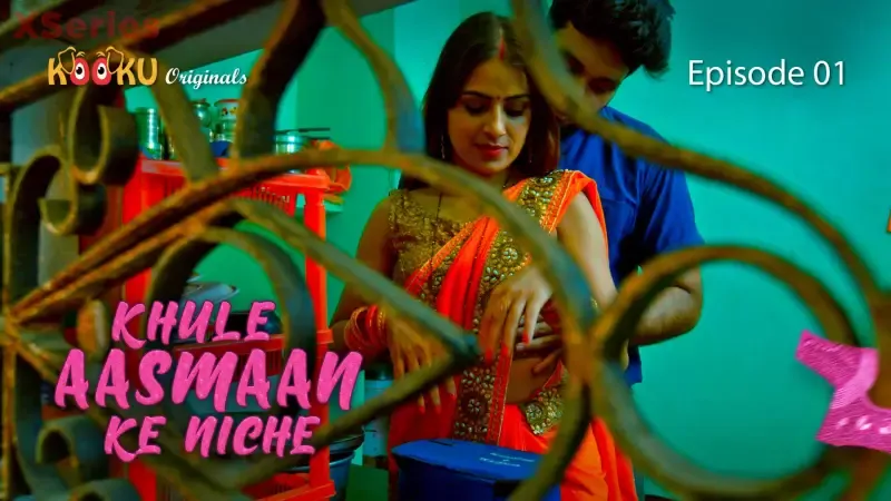 Khule Aasman Ke Niche Episode 1  Kooku Hot Web Series