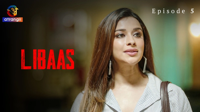 Libaas Episode 5  Atrangii Hot Web Series