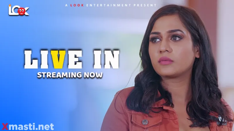 Live In  Look Entertainment Hot Web Series