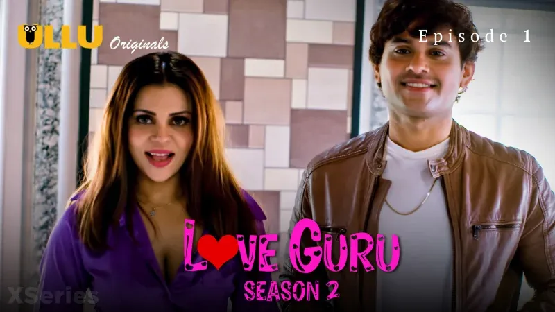 Love Guru S2 Episode 1  ULLU Hot Web Series