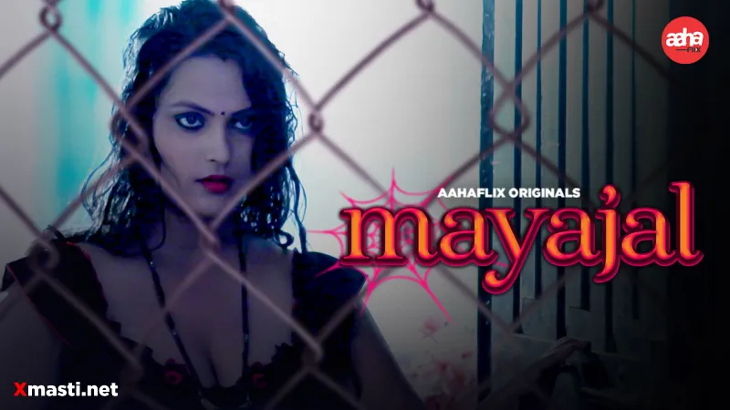 Mayajal  AahaFlix Hot Web Series