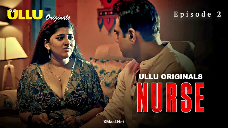 Nurse Episode 2  ULLU Hot Web Series