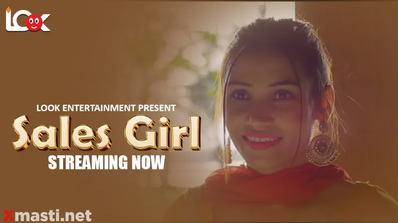Sales Girl  Look Entertainment Hot Web Series