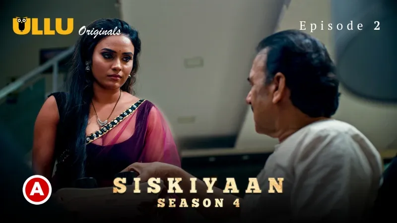 Siskiyaan Season 4 Episode 2  ULLU Hot Web Series