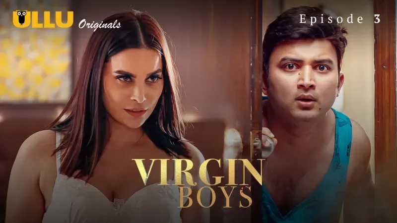 Virgin Boys Episode 3  ULLU Hot Web Series