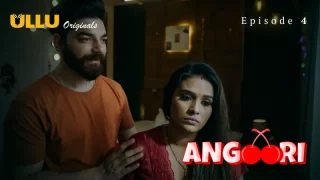 Angoori Episode 4  ULLU Hot Web Series