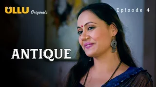 Antique Episode 4  ULLU Hot Web Series