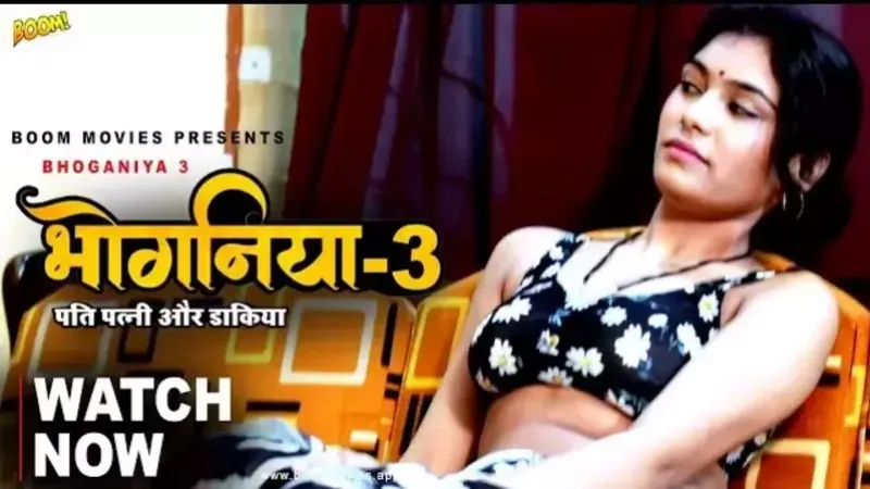 Bhoganiya Episode 3  Boom Movies Hot Web Series