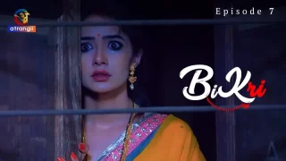 Bikri Episode 7  Atrangii Hot Web Series