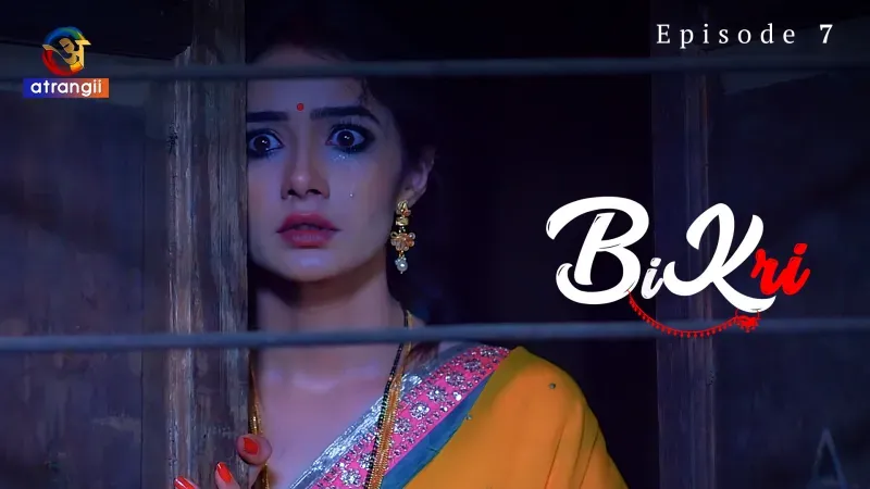 Bikri Episode 7  Atrangii Hot Web Series