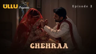 Chehraa Episode 2  ULLU Hot Web Series