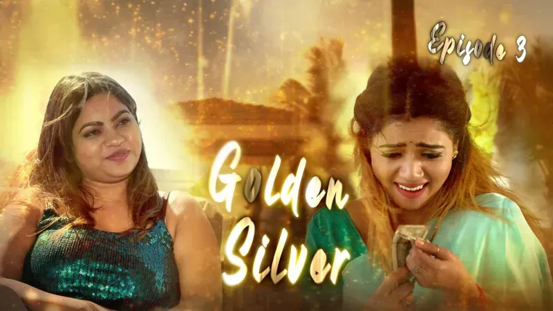Golden Silver Episode 3  Kooku Hot Web Series