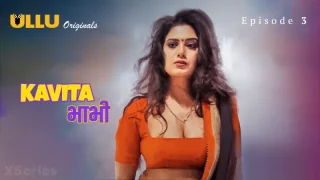 Kavita Bhabhi Episode 3  ULLU Hot Web Series