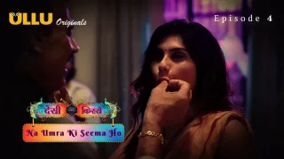 Na Umra Ki Seema Ho Episode 4  ULLU Hot Web Series