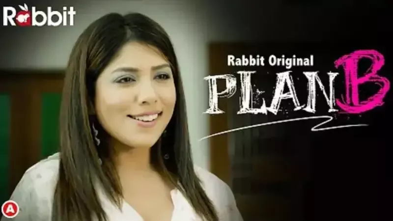 PlanB Episode 2  Rabbit Hot Web Series