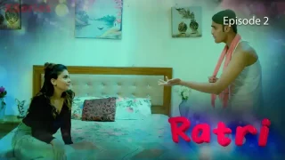 Ratri Episode 2  Kooku Hot Web Series