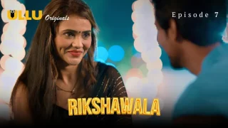 Rikshawala Episode 7  ULLU Hot Web Series