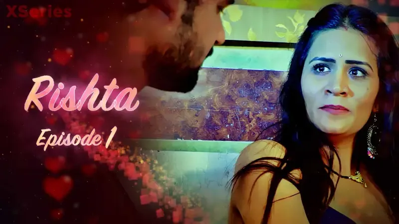 Rishta Episode 1  Kooku Hot Web Series