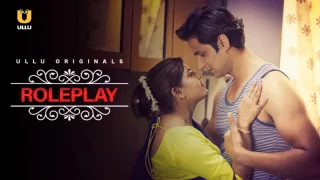 Role Play  ULLU Hot Web Series