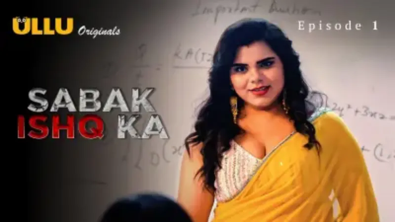 Sabak Ishq Ka Episode 1  ULLU Hot Web Series