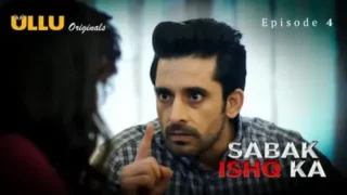 Sabak Ishq Ka Episode 4  ULLU Hot Web Series