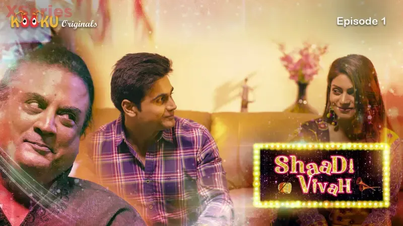 Shaadi Vivah Episode 1  Kooku Hot Web Series