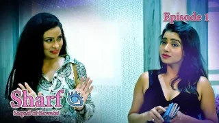 Sharf Episode 1  Kooku Hot Web Series