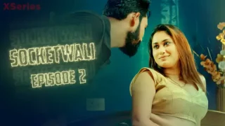 Socket Wali Episode 2  Kooku Hot Web Series