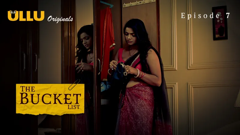 The Bucket List Episode 7  ULLU Hot Web Series