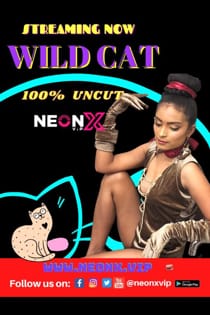 Wild Cat – 2022 – UNCUT Hindi Short Film – NeonX