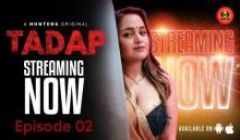 Tadap – S01E02 – 2023 – Hindi Hot Web Series – Hunters