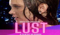 Lust (2022) Season 1 Episode 1 HotX Originals Uncut