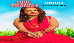 Love Triangle (2022) Season 1 HotX Originals Uncut