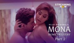 Mona Home Delivery (2019) Ullu Originals Part 2