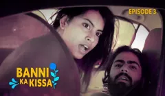 Banni Ka Kissaa Episode 3  Kooku Hot Web Series