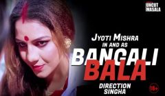 Bengali Bala (2021) EightShots Uncut