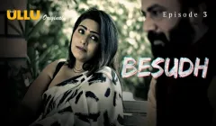 Besudh Episode 3  ULLU Hot Web Series