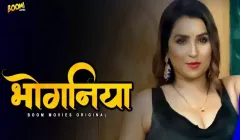 Bhoganiya Episode 1  Boom Movies Hot Web Series