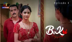 Bikri Episode 1  Atrangii Hot Web Series