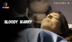 Bloody Marry Episode 4  Atrangii Hot Web Series