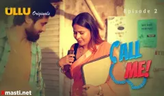 Call Me Episode 2  ULLU Hot Web Series